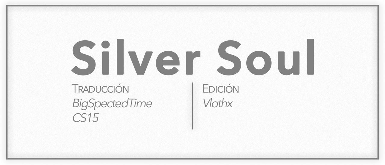Silver Soul 3 Sombras 102